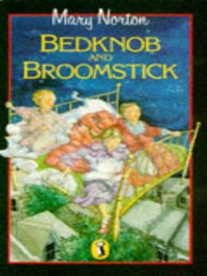 cover image of Bedknob and broomstick